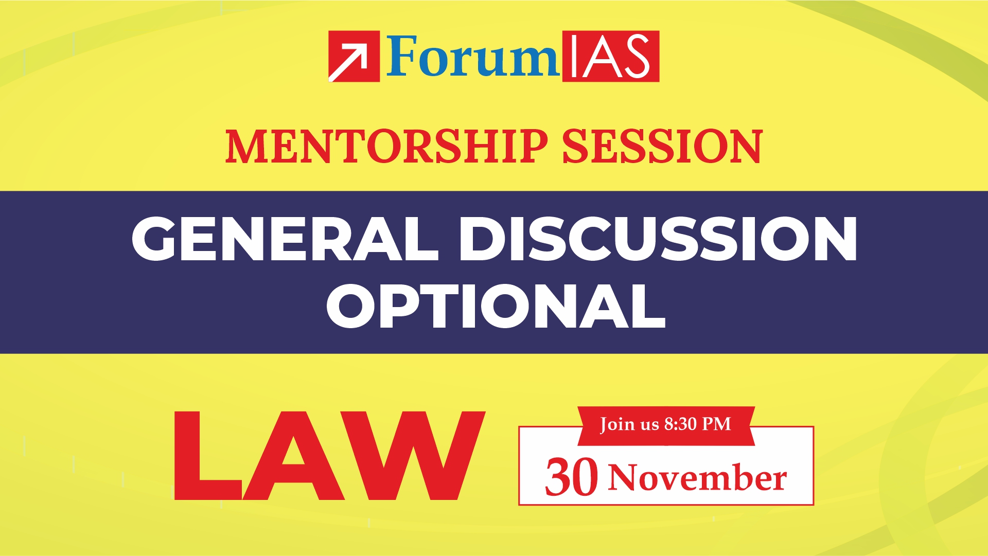 Mentorship Session on UPSC Mains Preparation – General Discussion on LAW Optional